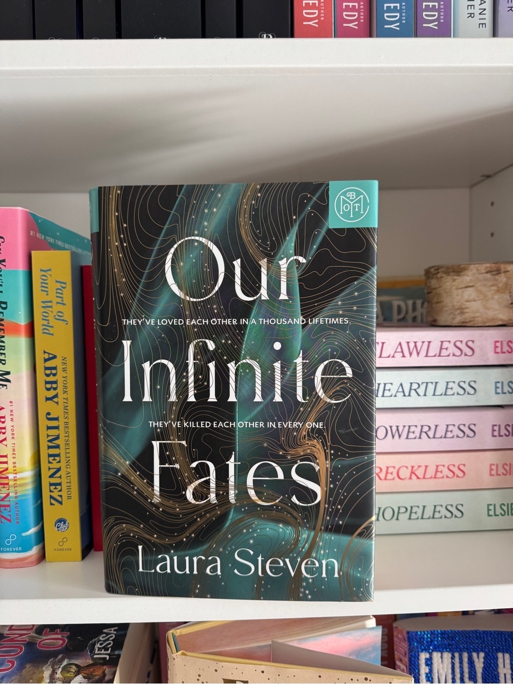 Our Infinite Fates by Laura Steven